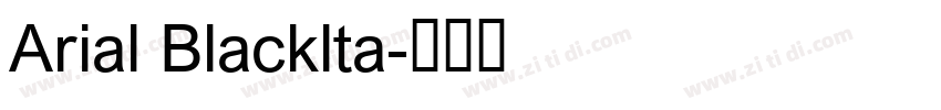 Arial Blacklta字体转换